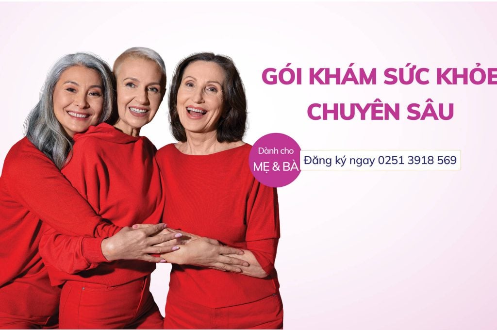 Gói khám sức khỏe tổng quát chuyên sâu dành cho Mẹ và Bà